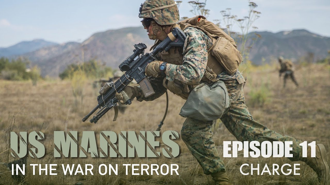 US Marines in the Wars on Terror | Episode 11: Charge