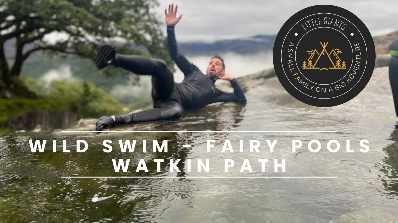 Wild Swim - Watkin Path - Fairy Pools - Snowdonia