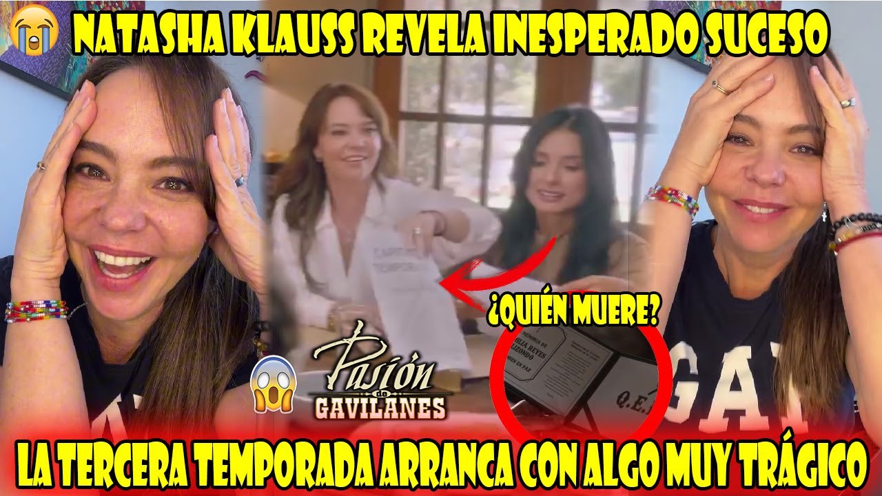 Natasha Klauss revela detalles de la Tercera Temporada de Pasión de Gavilanes