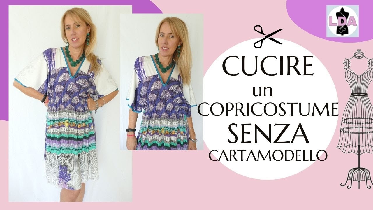 Cucire un copricostume senza cartamodello