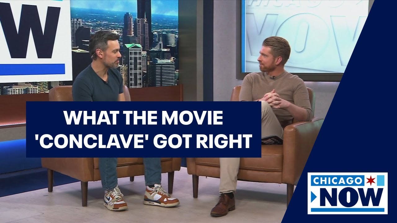 What the movie 'Conclave' got right | ChicagoNOW