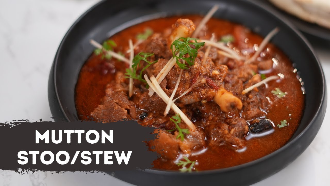 Mutton Stoo | Mutton Stew | मटन स्टू | Breakfast Series 2.0 | Chef Afraz | Sanjeev Kapoor Khazana