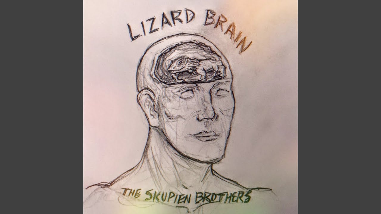 Lizard Brain