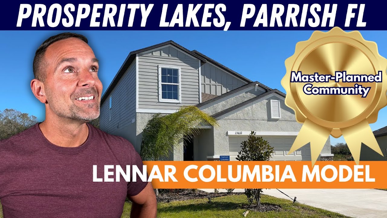 New Lennar Home Tour | Columbia Model at Prosperity Lakes Parrish FL | Tampa Real Estate