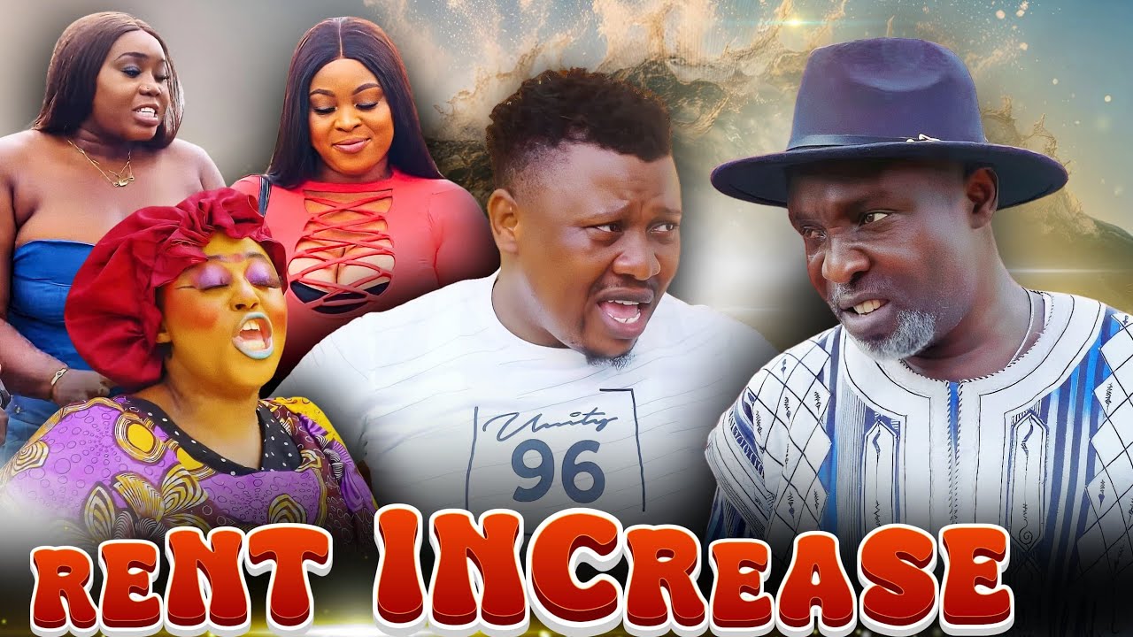 RENT INCREASE / OGA BASSEY / SOKO / MOG / ITORO / FANTASY / DERLINTON / MADAM FLORA / EXPATRIATE 
