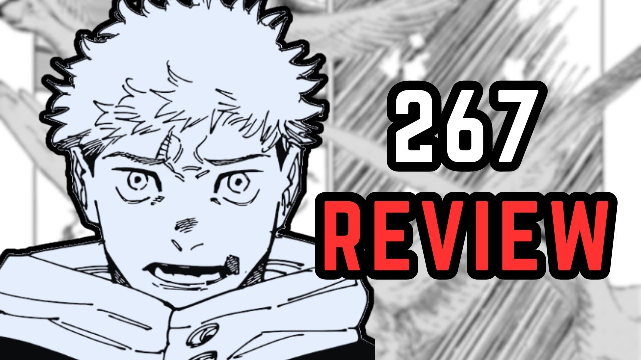 COMEBACK OF THE CENTURY | JJK 267 REVIEW