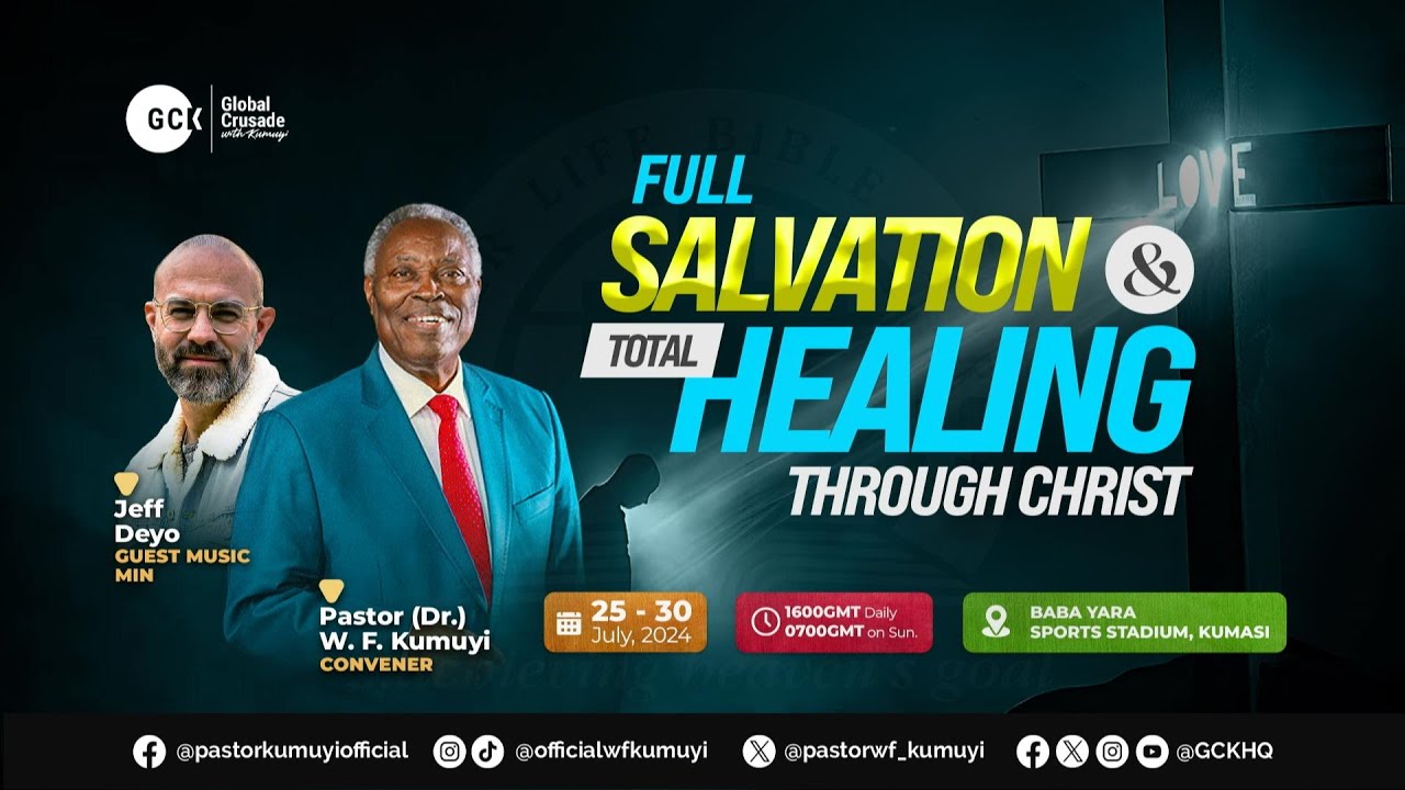 Day 6 || Full Salvation and total Healing || GCK