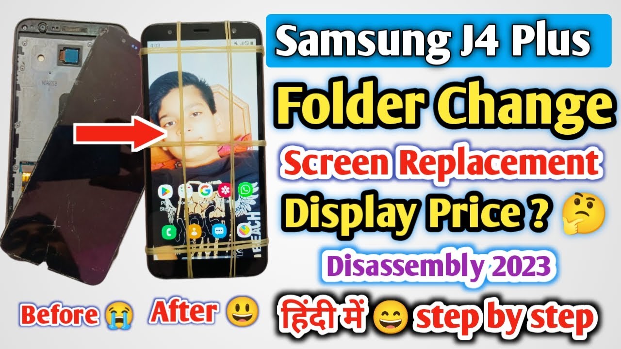Samsung J4 Plus (J415F) Display & Touch Screen Replacement | Samsung J4 Plus Folder Change/Price |