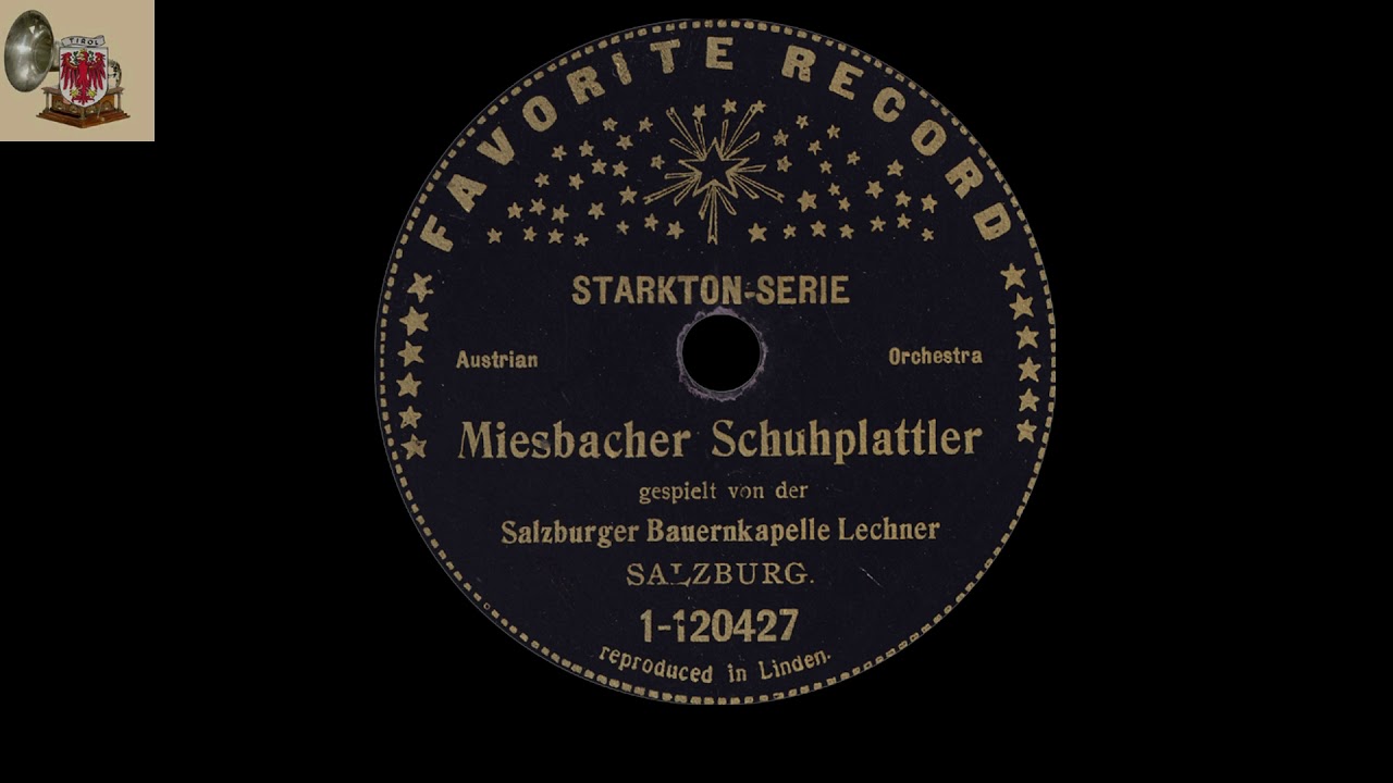 MIESBACHER SCHUHPLATTLER Salzburger Bauernkapelle R.Lechner
