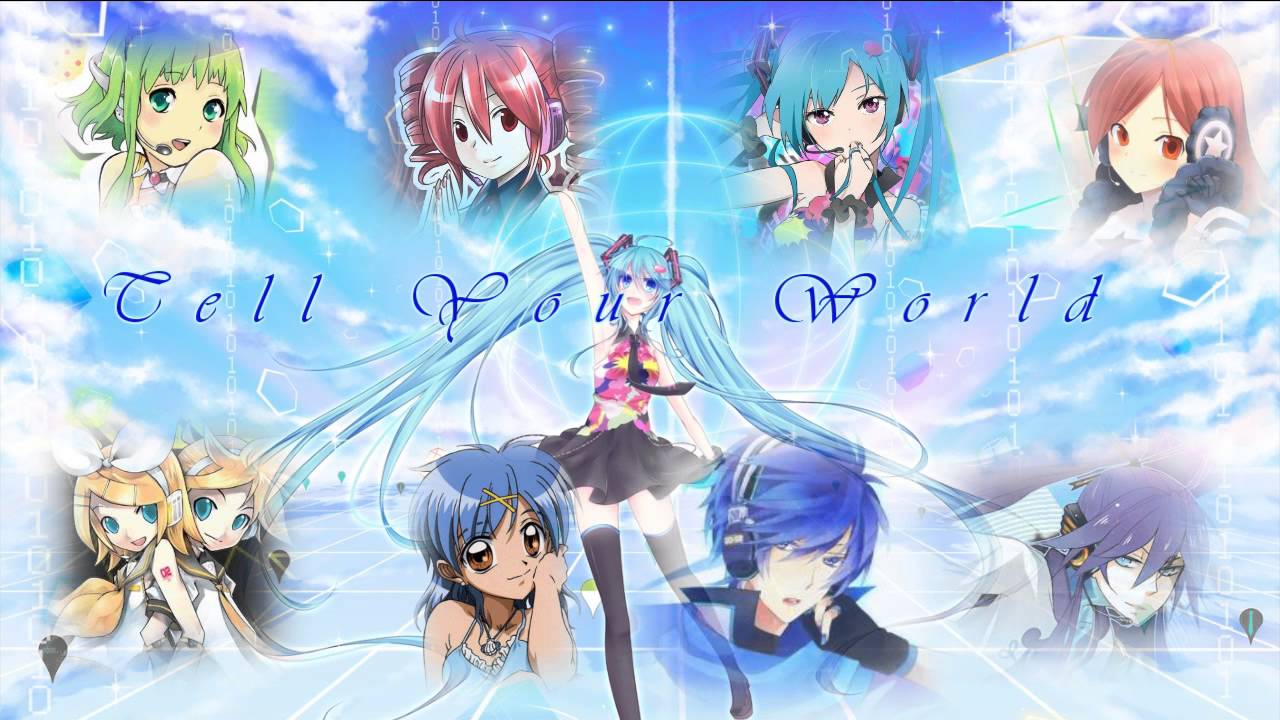 Tell Your World~ Chorus 【8 Vocaloid/Utau + 1人】