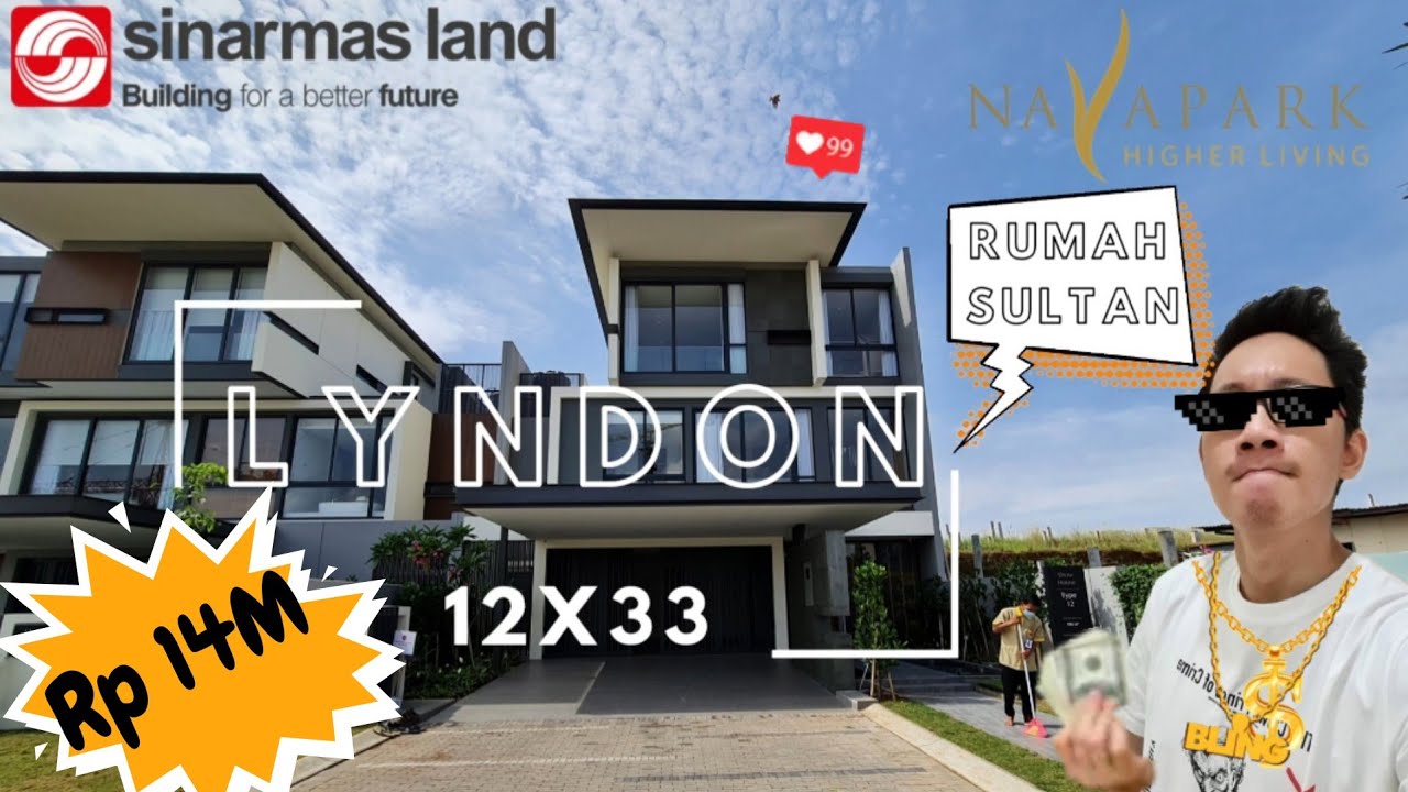 LYNDON NAVA PARK 12x33. Rumah tempat para Sultan ngumpul !