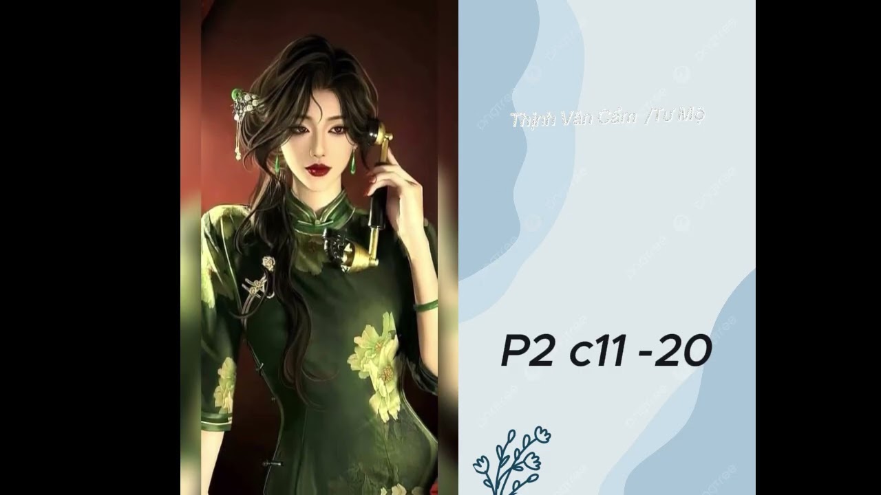 (Phần 2) Khi Tôi Xuyên Không Thành Mẹ Của Tra A