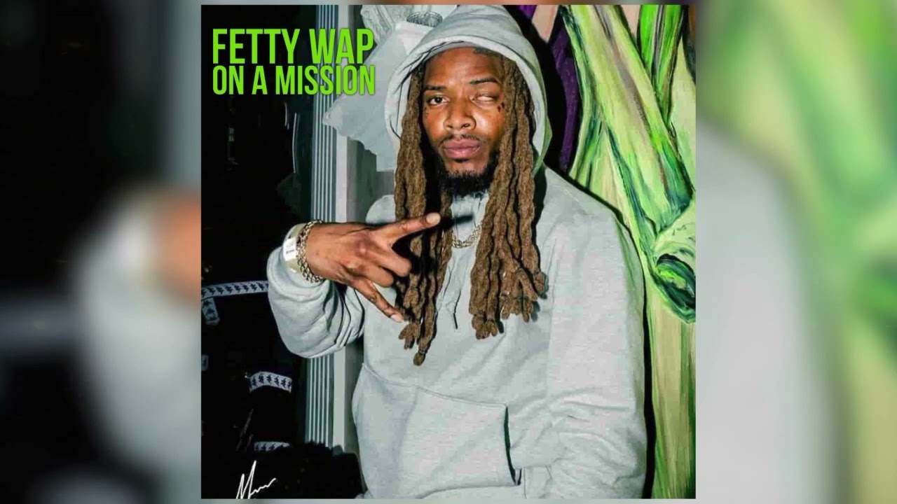 Fetty Wap - On A Mission [Official Audio]