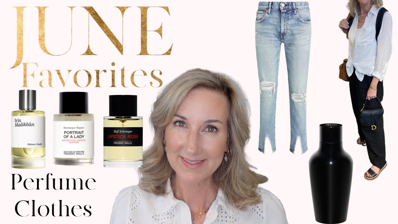 JUNE FAVORITES: PERFUME & CLOTHES