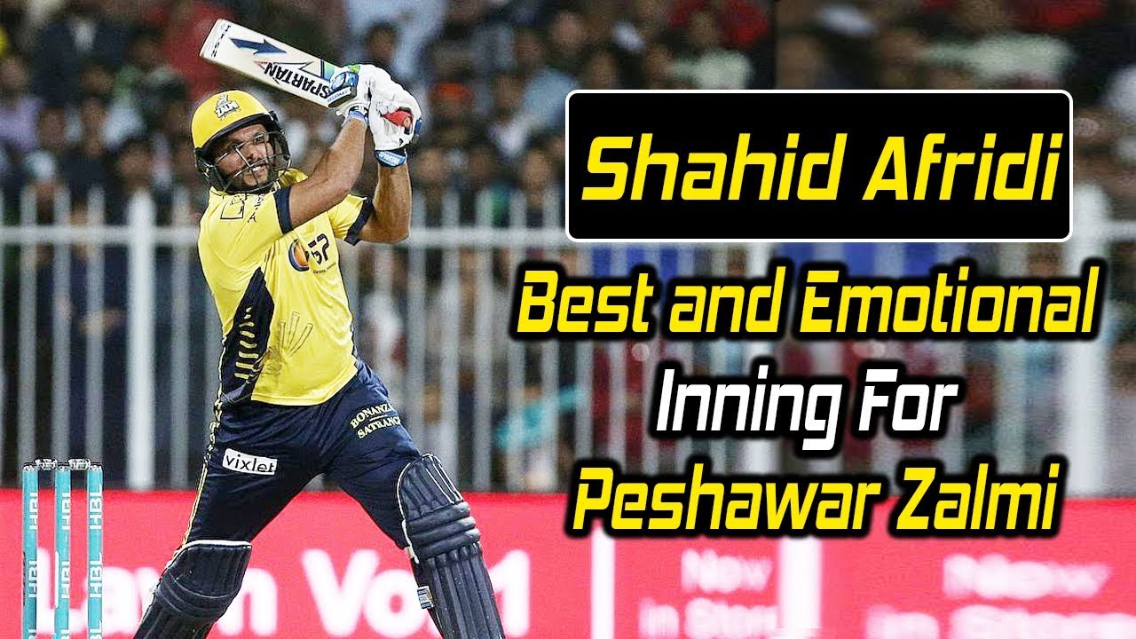 Shahid Afridi Best and Emotional Inning For Peshawar Zalmi in PSL | HBL PSL