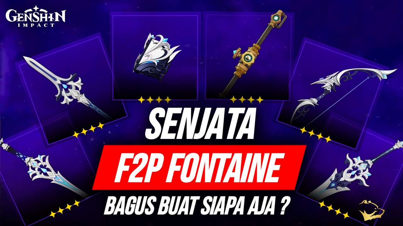 ANALISIS DETAIL 6 Senjata FONTAINE Terbaru Terbaiknya Untuk Siapa? - Meppostore.id