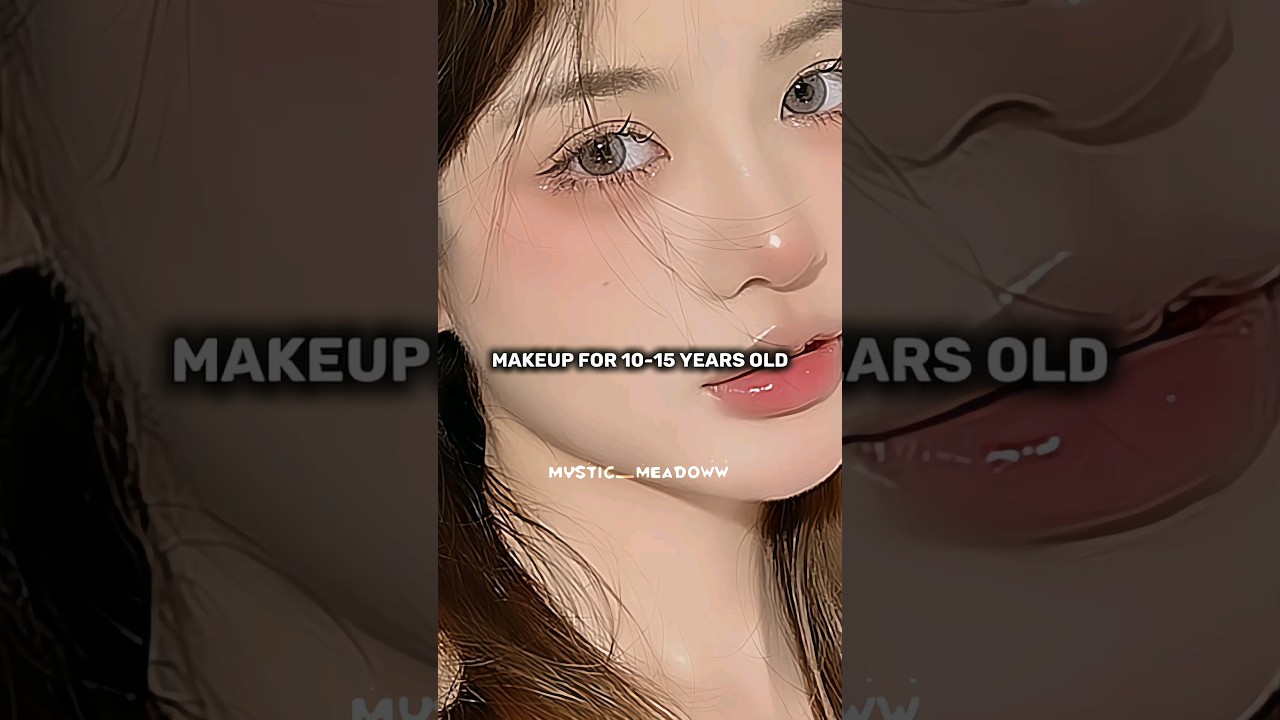 Makeup for 10-15 years old,,,💖✨️ | #shorts #viral #fyp #aesthetic #easymakeup #tutorial #tips