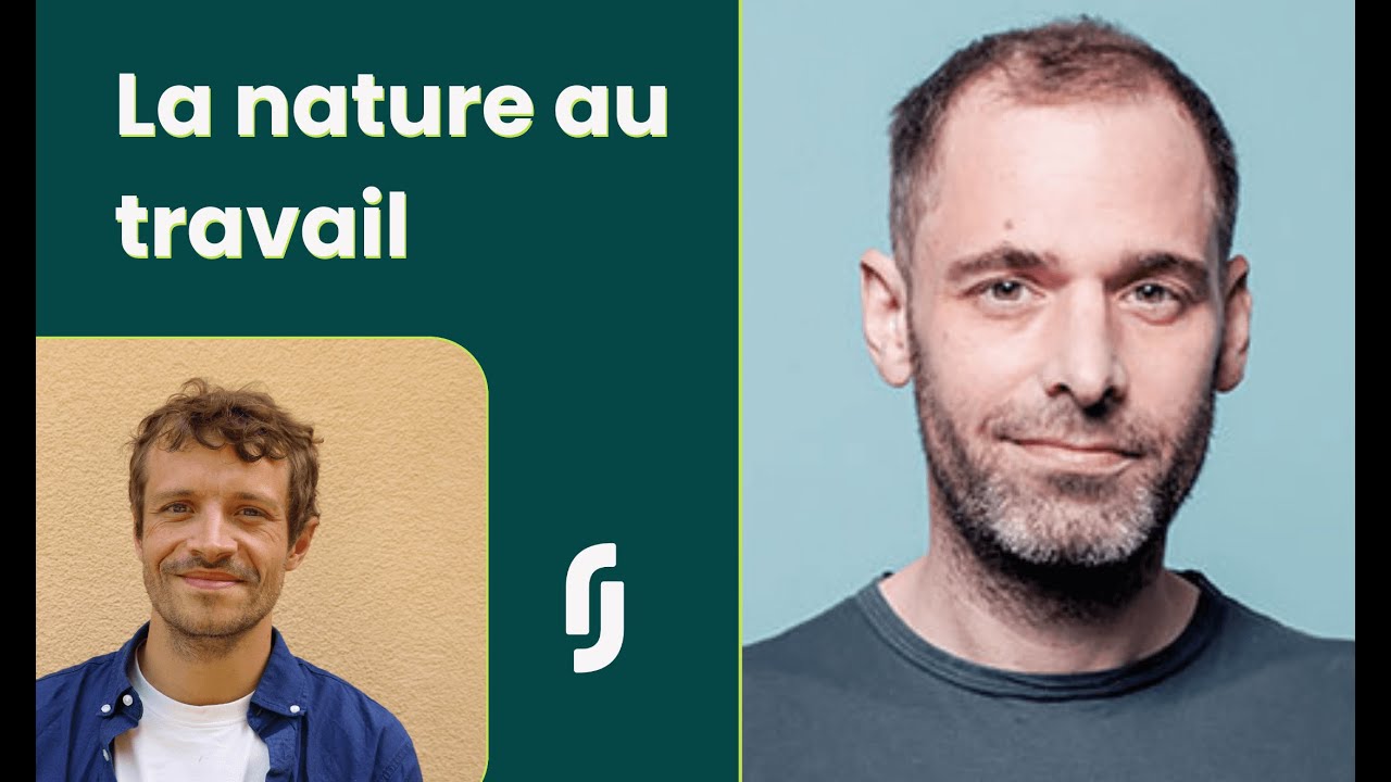 La nature en entreprise ? Salariée, partie prenante ou actionnaire, avec Frantz Gault