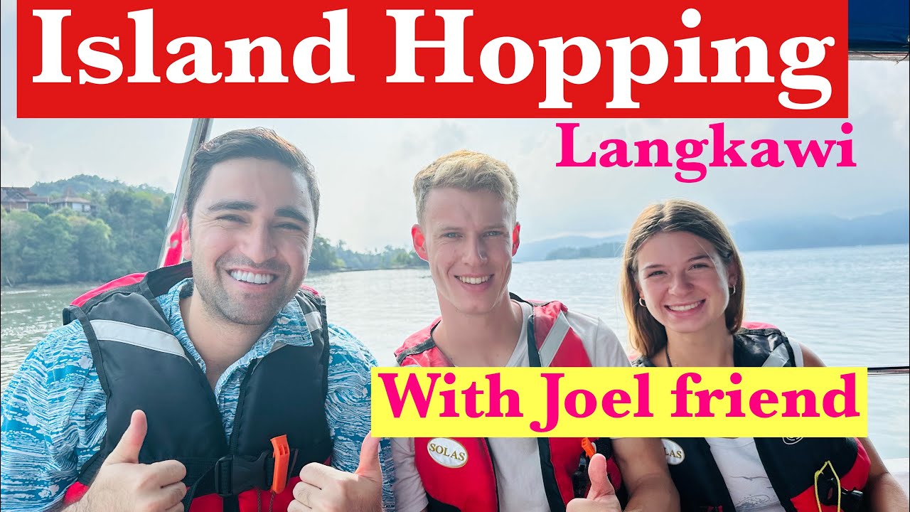 ISLAND HOPPING At Langkawi, Meeting Anther YouTuber (Joel Friend ), Swim In The Lake, Eagle  Feeding