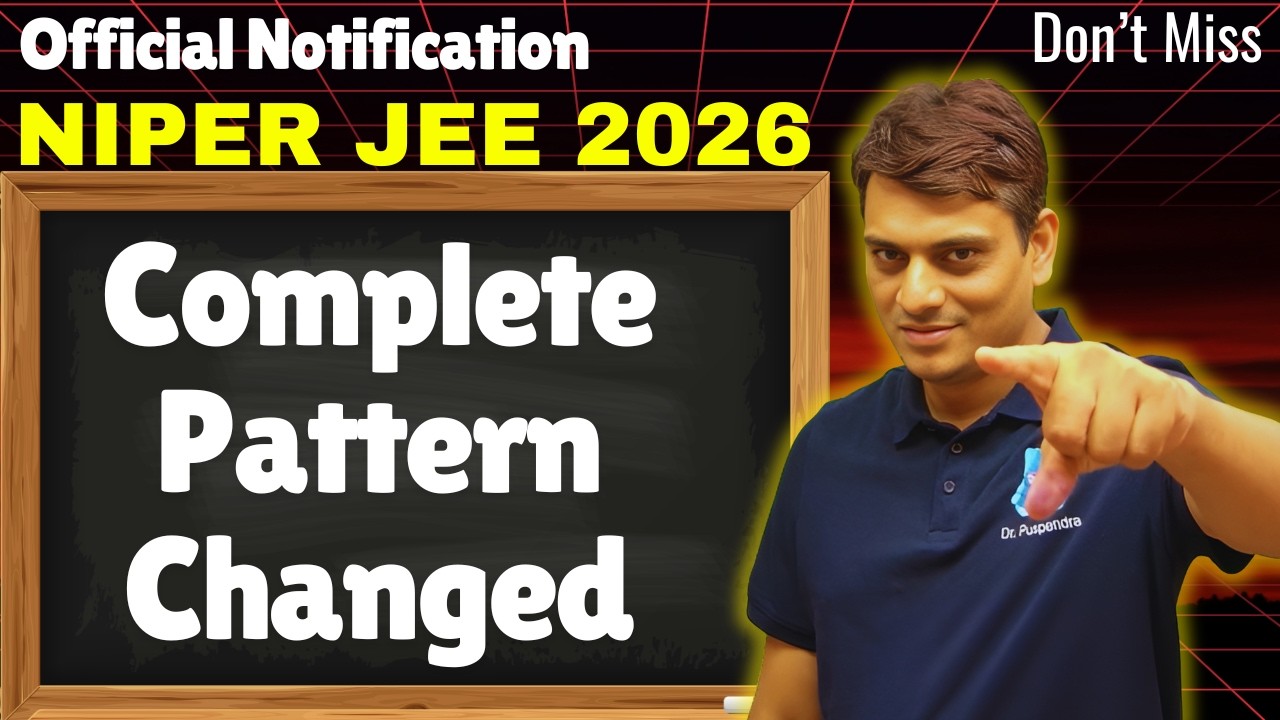 😱 Complete Exam Pattern Changed |🚨NIPER JEE 2026 Official Notification Out | Dr. PK Classes