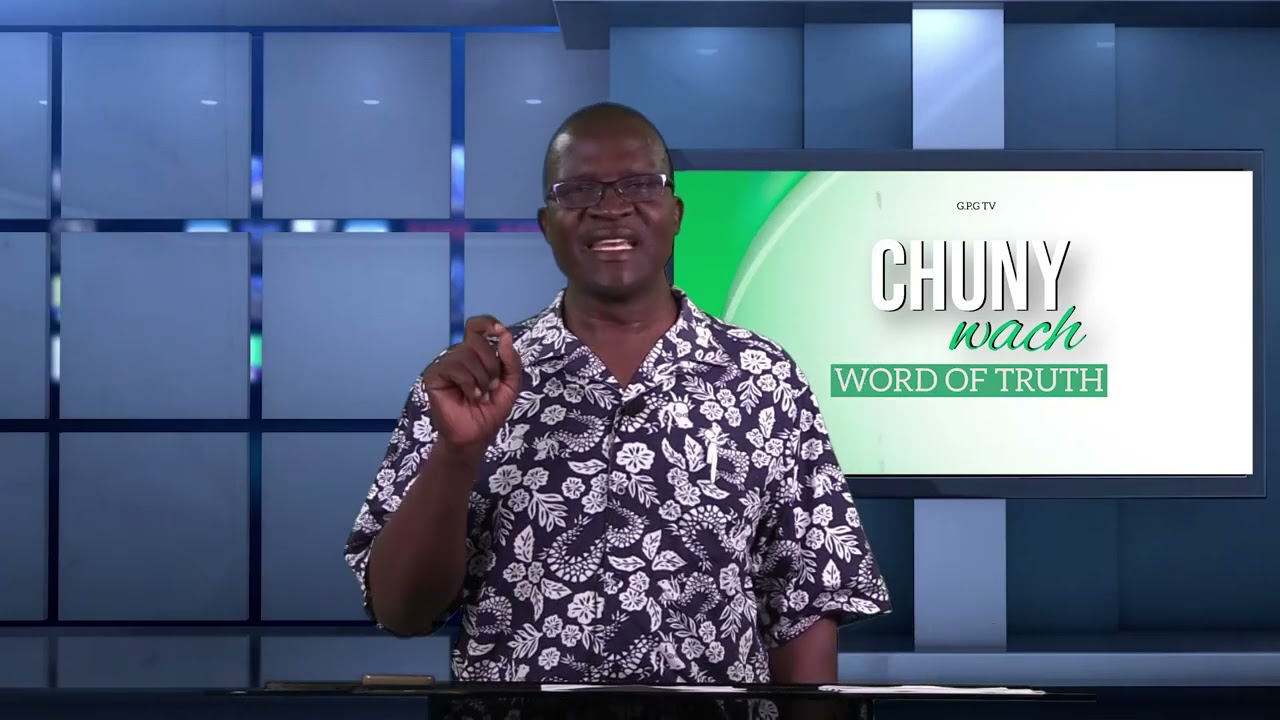 HERA MAR NYASAYE | CHUNY WACH | LUO SERMON