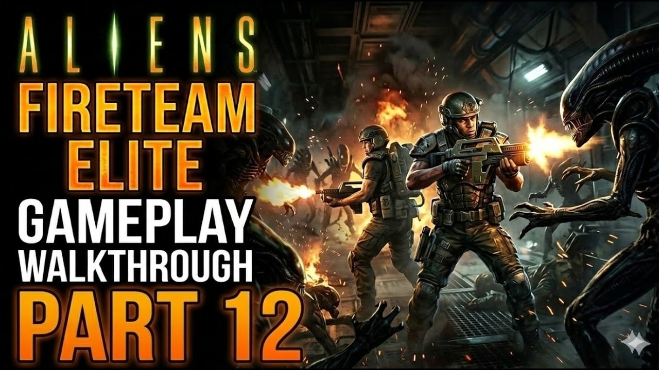 Aliens Fireteam Elite - Gameplay Walkthrough - Part 12 - 1440p 60fps