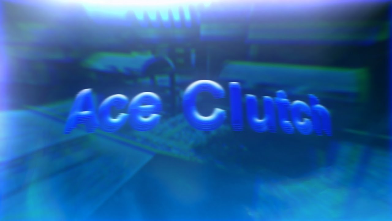 Ace Clutch🐐 | Forward Assault