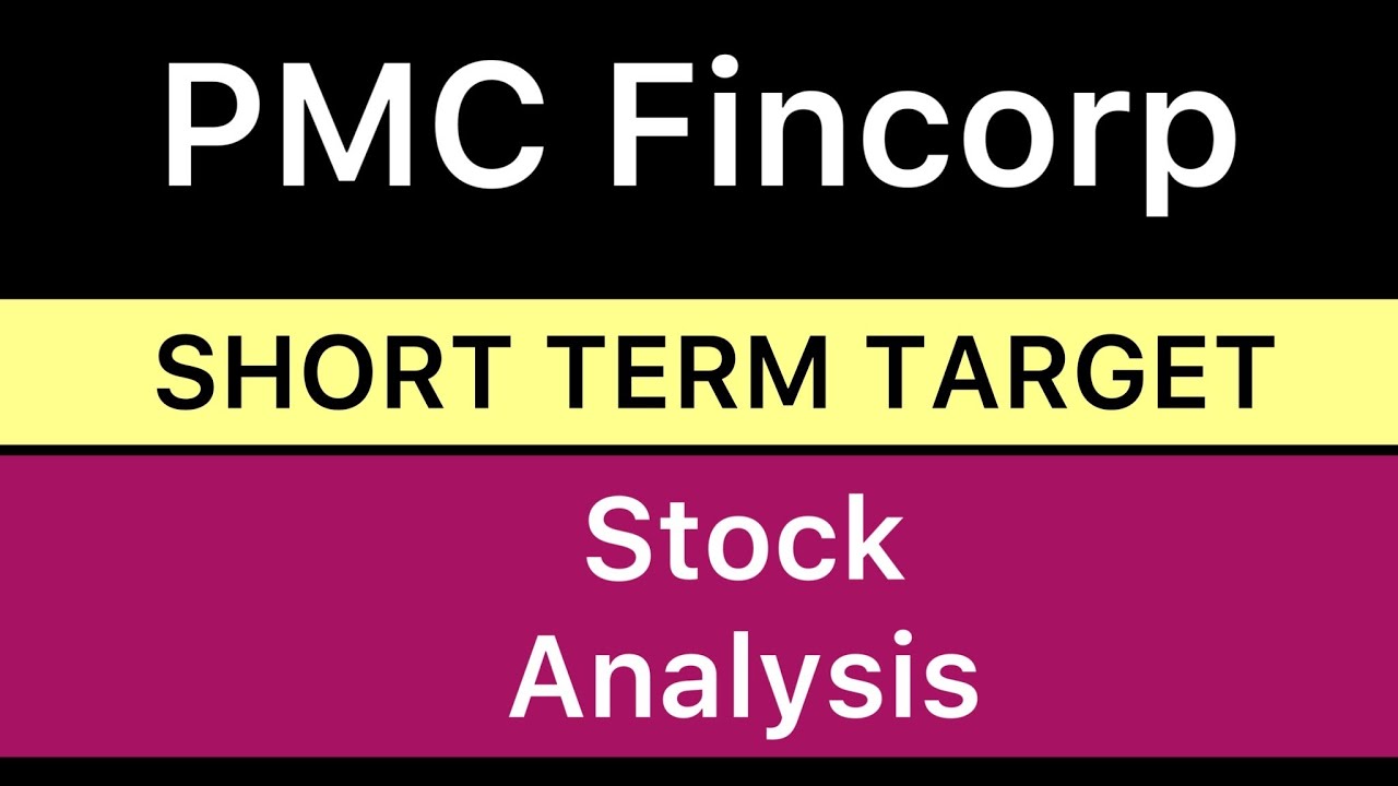 PMC FINCORP SHARE TARGET ANALYSIS 🍔 PMC FINCORP SHARE NEWS | PMC FINCORP ANALYSIS UPDATE 19-12-24