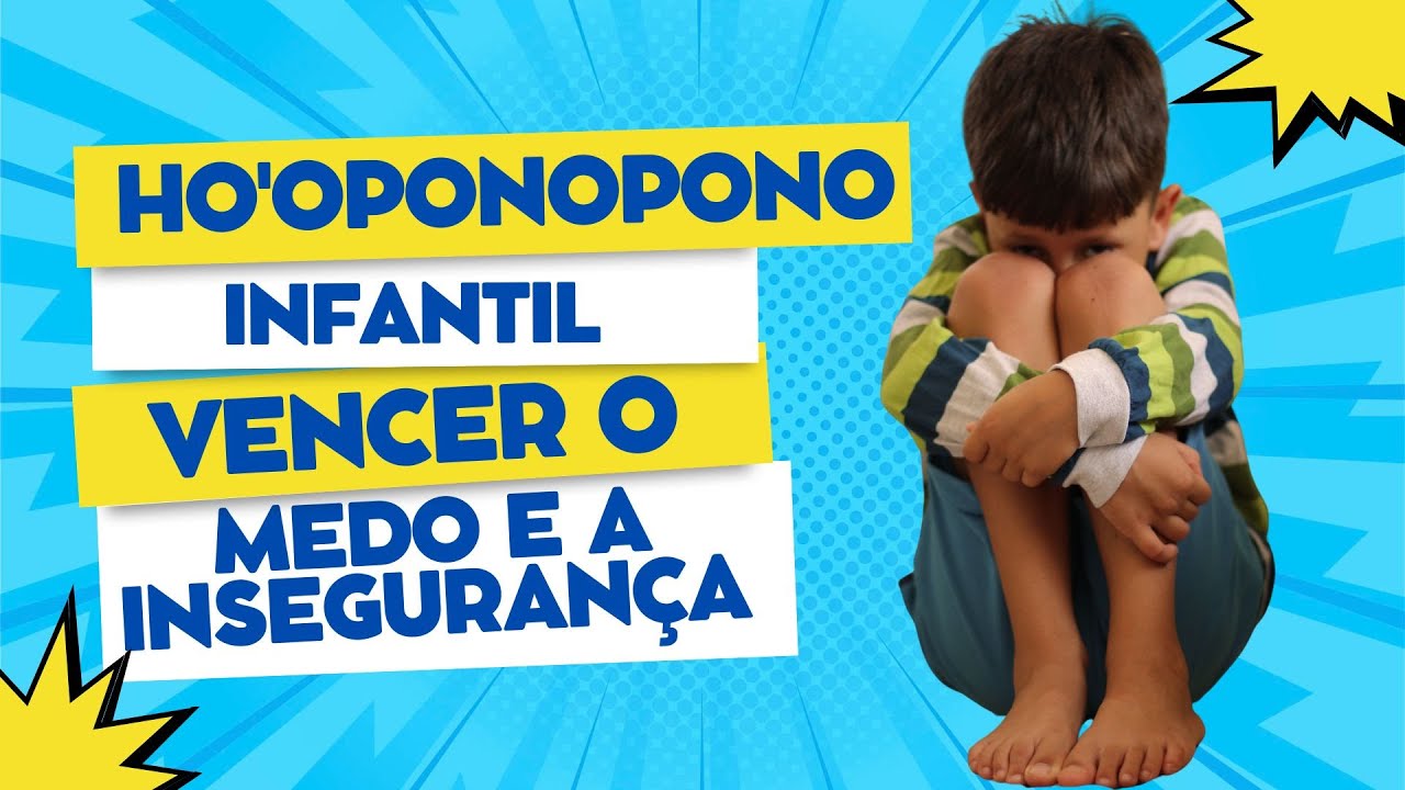 HO'OPONOPONO INFANTIL PARA SUPERAR MEDO, INSEGURANÇA, ANSIEDADE - OUVIR PARA DORMIR