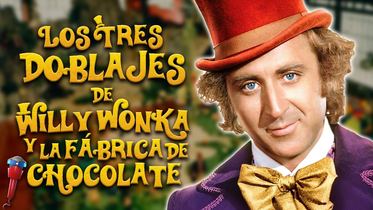 Los 3 Doblajes De Willy Wonka Y La Fábrica De Chocolate