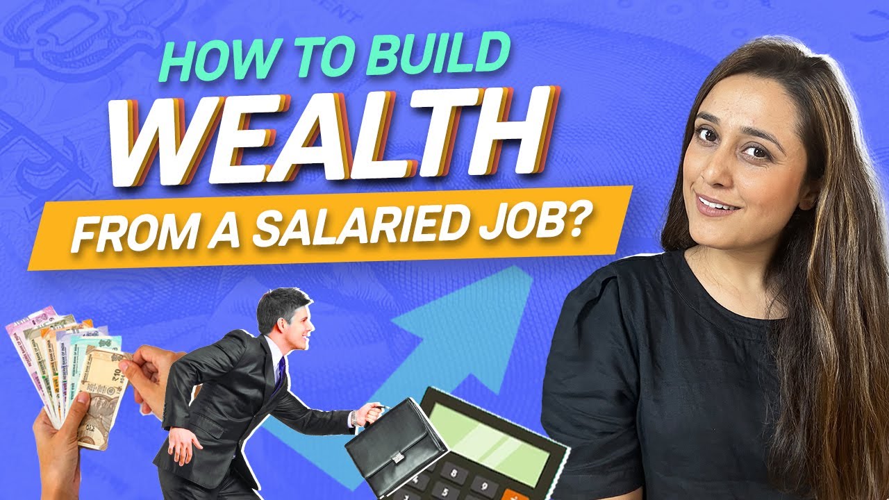 How to build wealth from salaried job?