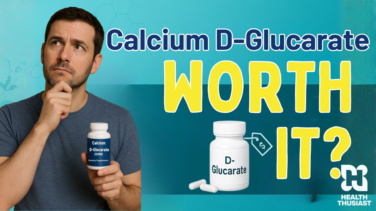 Is Calcium D-Glucarate Worth It?