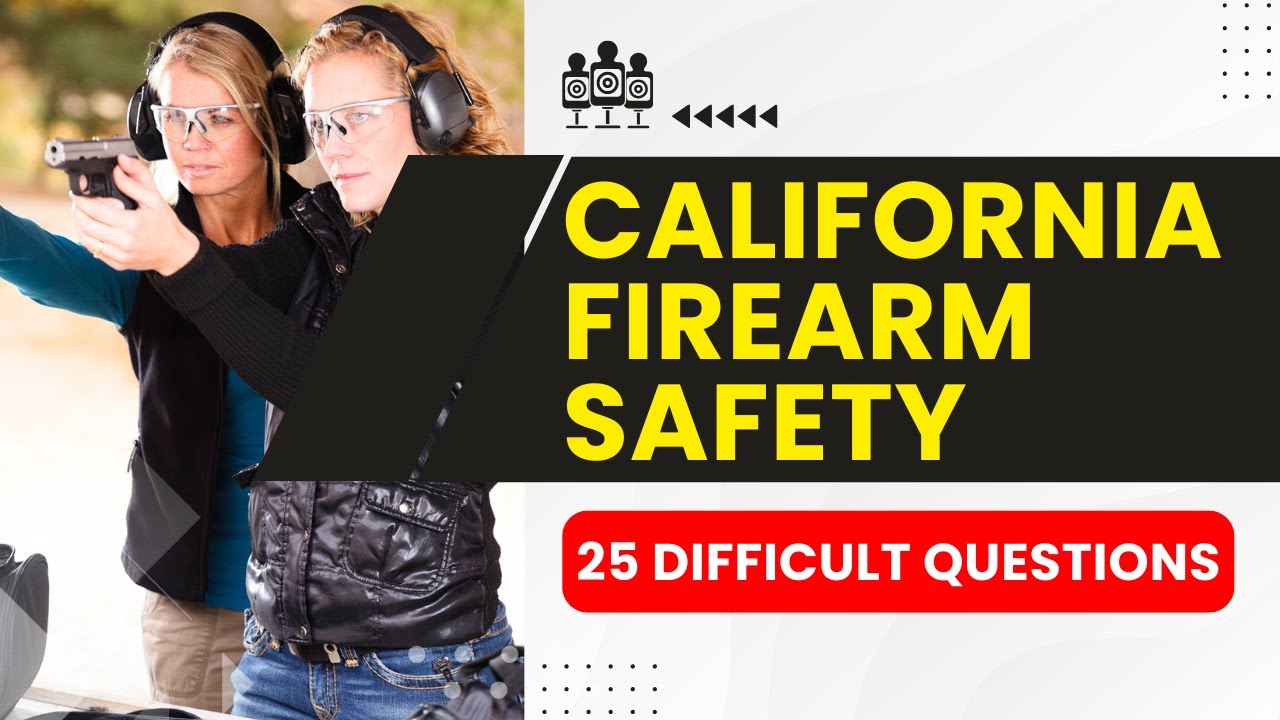 California Firearm Safety Certificate Test Prep Questions & Answers (25 Difficult Questions)