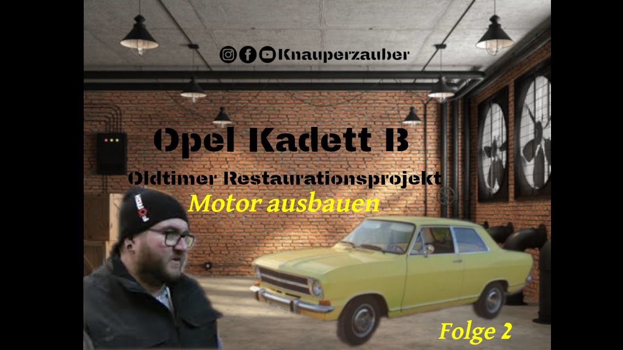 Das Oldtimer Projekt (Folge 2) - Kadett B Motor ausbauen