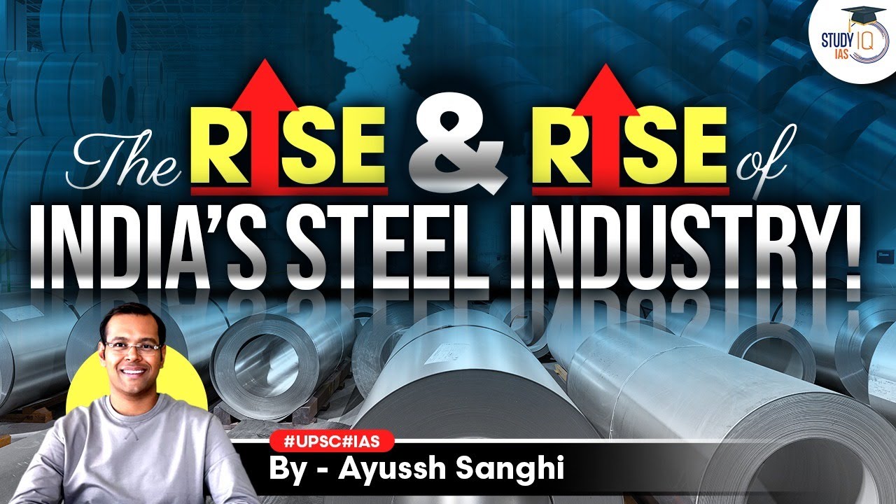 India world's 2nd largest producer of steel | Doubled production in 8 years | UPSC