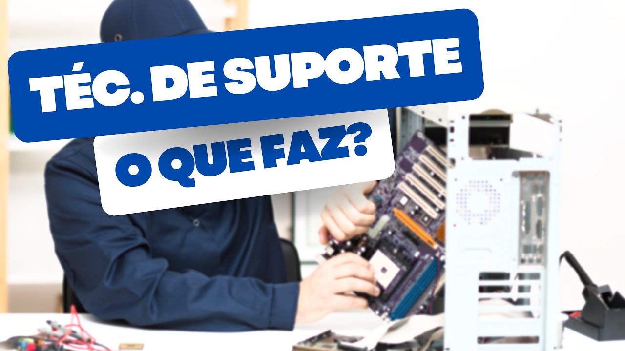 O que faz o T&eacute;cnico de Suporte de TI
