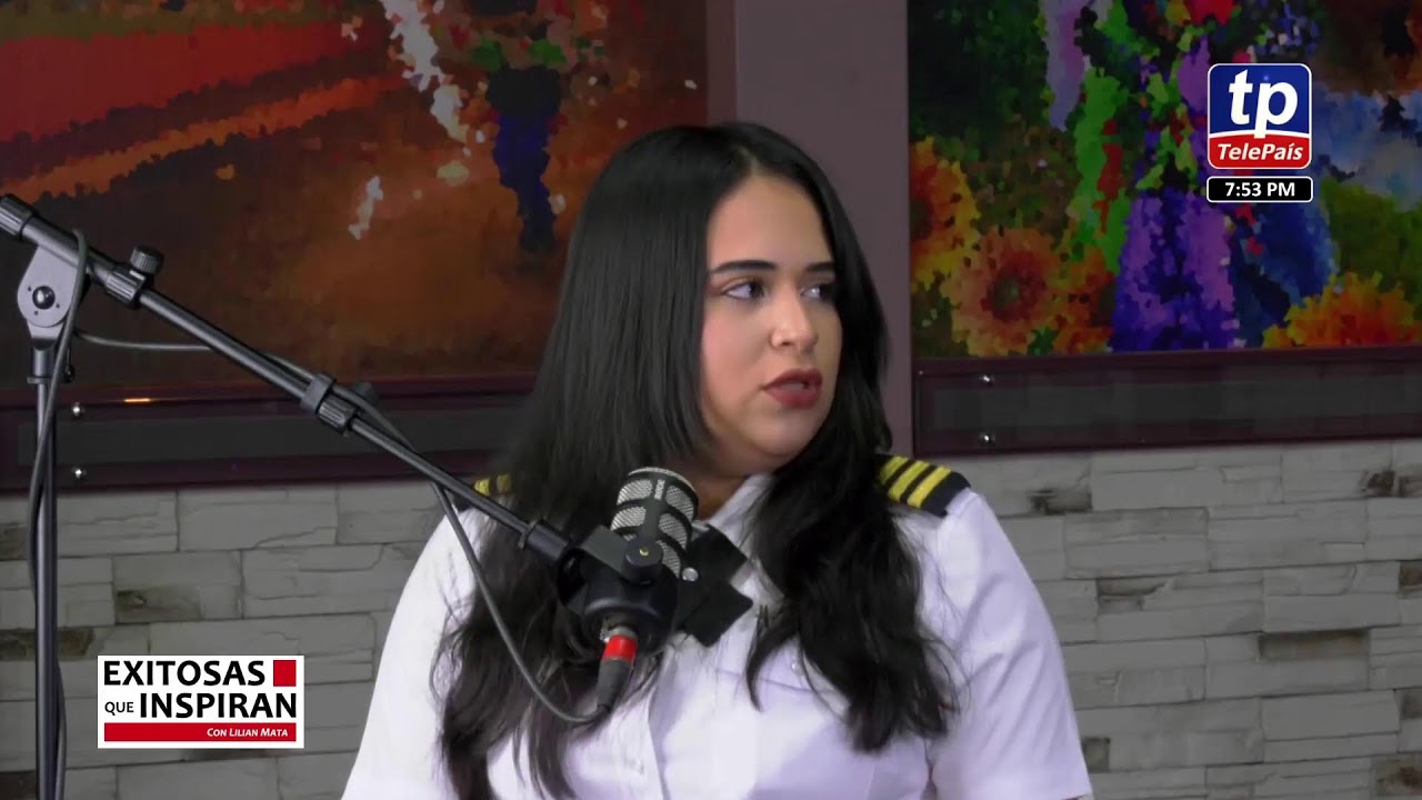 Exitosas que Inspiran: Nayeli Rodríguez - Piloto Aviador
