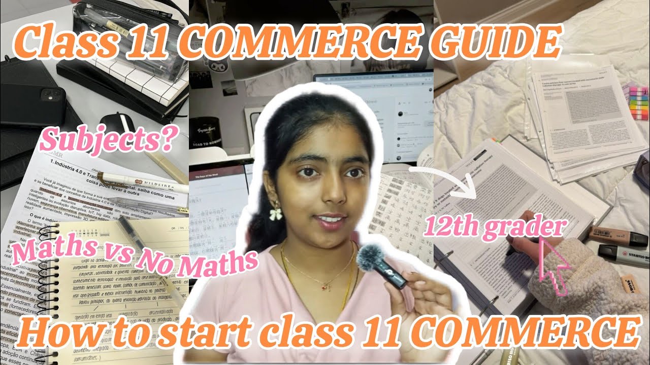 Class 11 COMMERCE Complete GUIDE &mdash; How to Start, All Subjects, Books, Study Tips & Honest Struggles