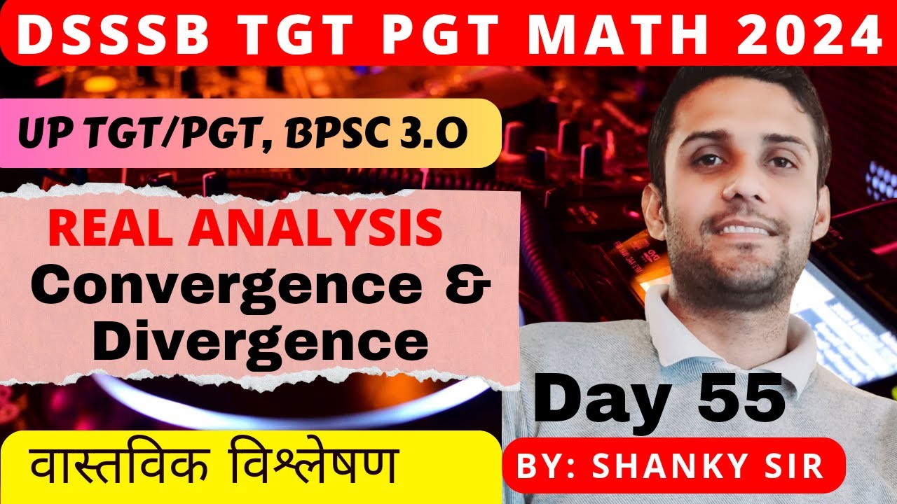 DSSSB TGT/PGT 2024 | UP TGT/PGT 2024 | MATHEMATICS | REAL ANALYSIS BPSC TRE 3.0 #tgtmaths #pgtmaths