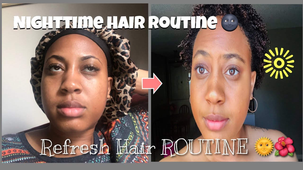 TWA NIGHTTIME HAIR ROUTINE/Refresh MORNING Routine 🌞🌝