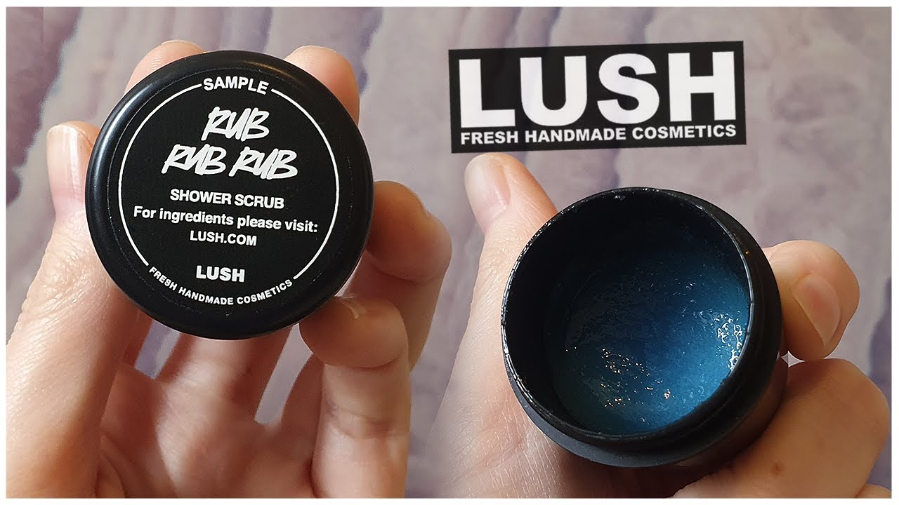 RUB RUB RUB - LUSH | Review