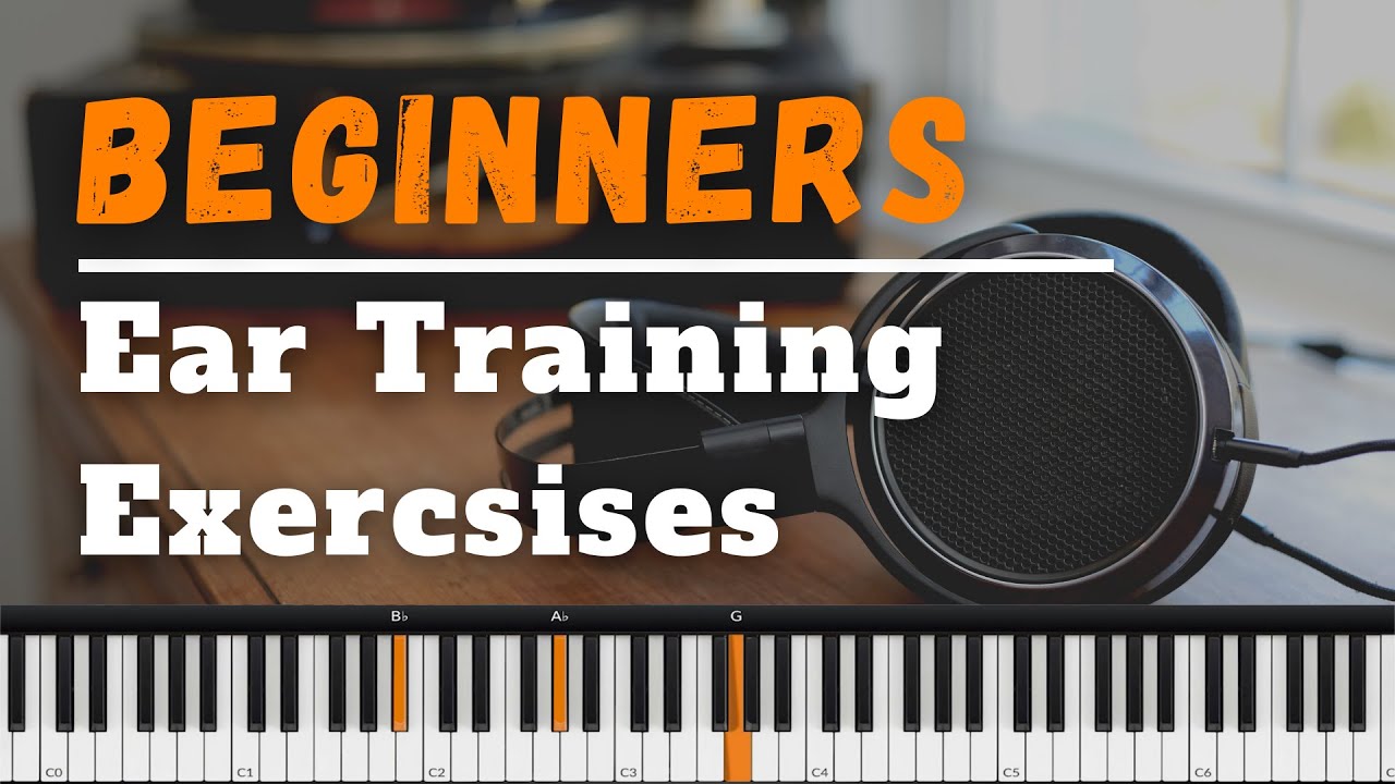 EAR TRAINING EXERCISES FOR BEGINNERS | How to Play Gospel Piano by Ear