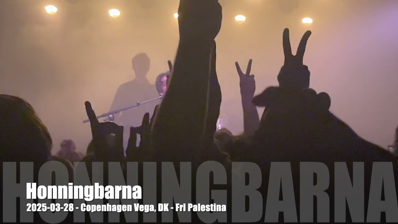 Honningbarna - Fri Palestina - 2025-03-28 - Copenhagen Vega, DK