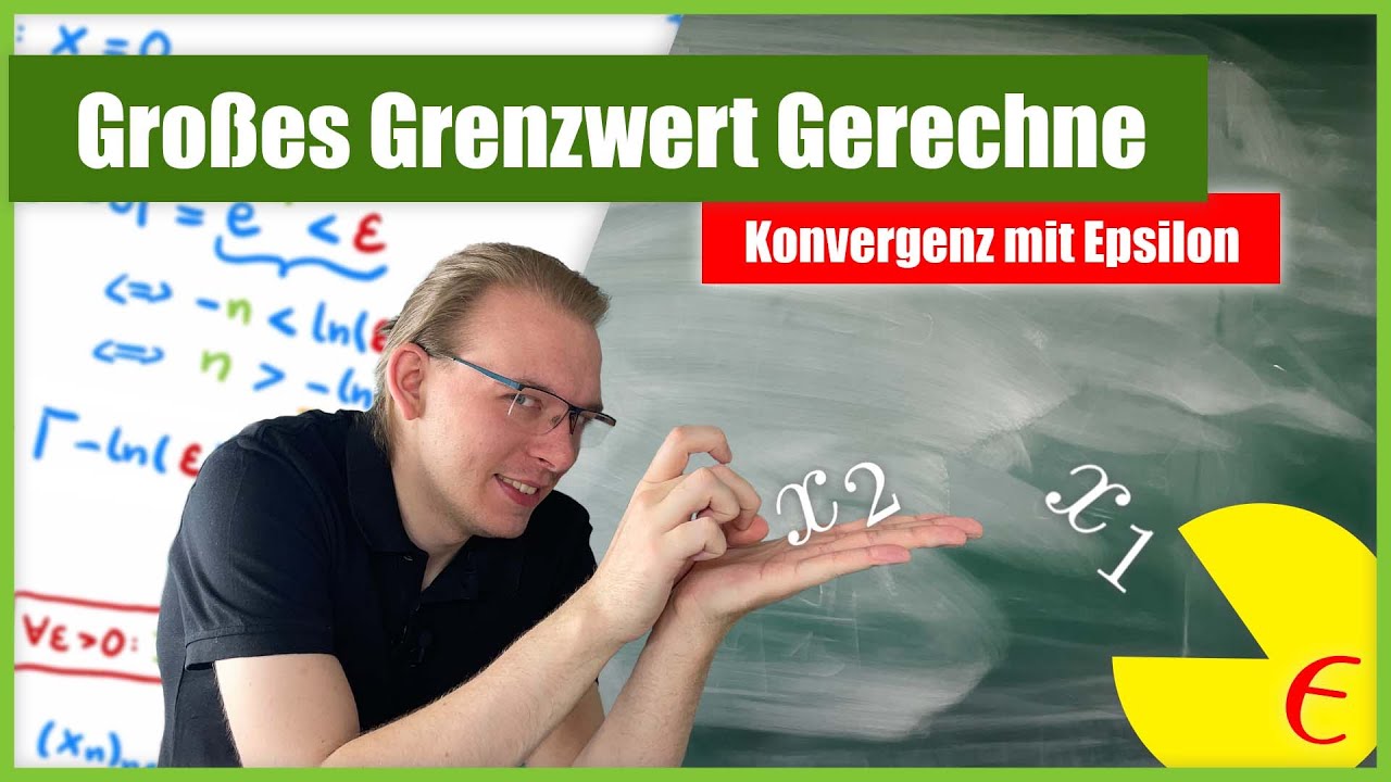 Großes Grenzwert Gerechne: Konvergenz mit Epsilon