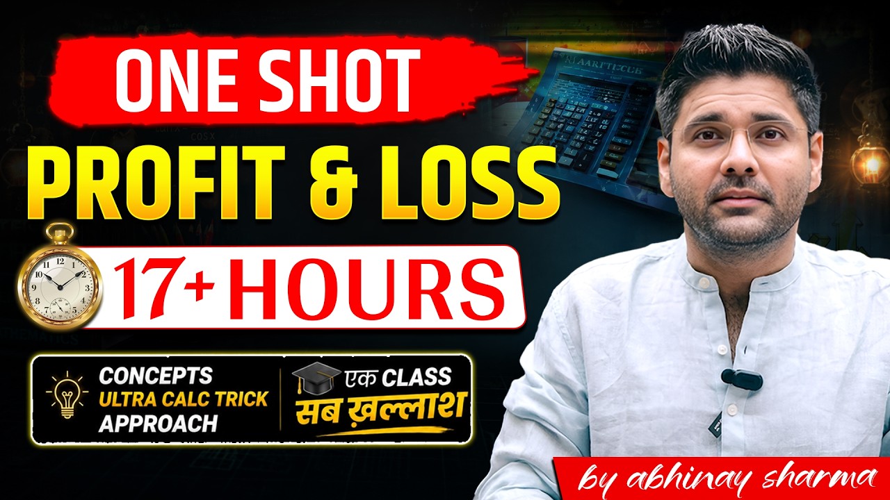 Complete Profit and Loss One Shot | Baisc to Advance | Ultra Calc Maths Tricks By Abhinay Sharma