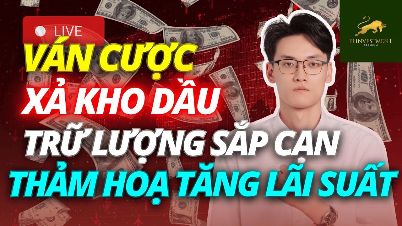 Cược xả kho dầu - trữ lượng cạn - thảm hoạ lãi suất tăng | Chứng Khoán Hôm Nay