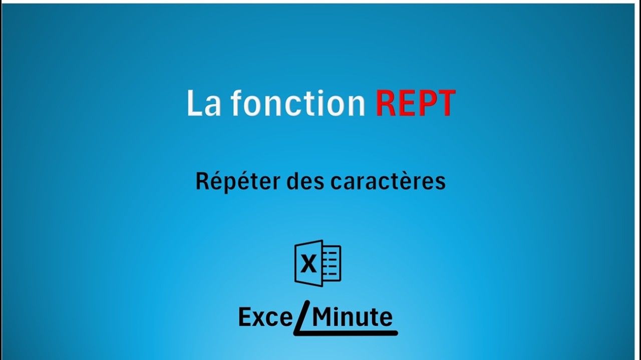 FONCTION REPT EXCEL