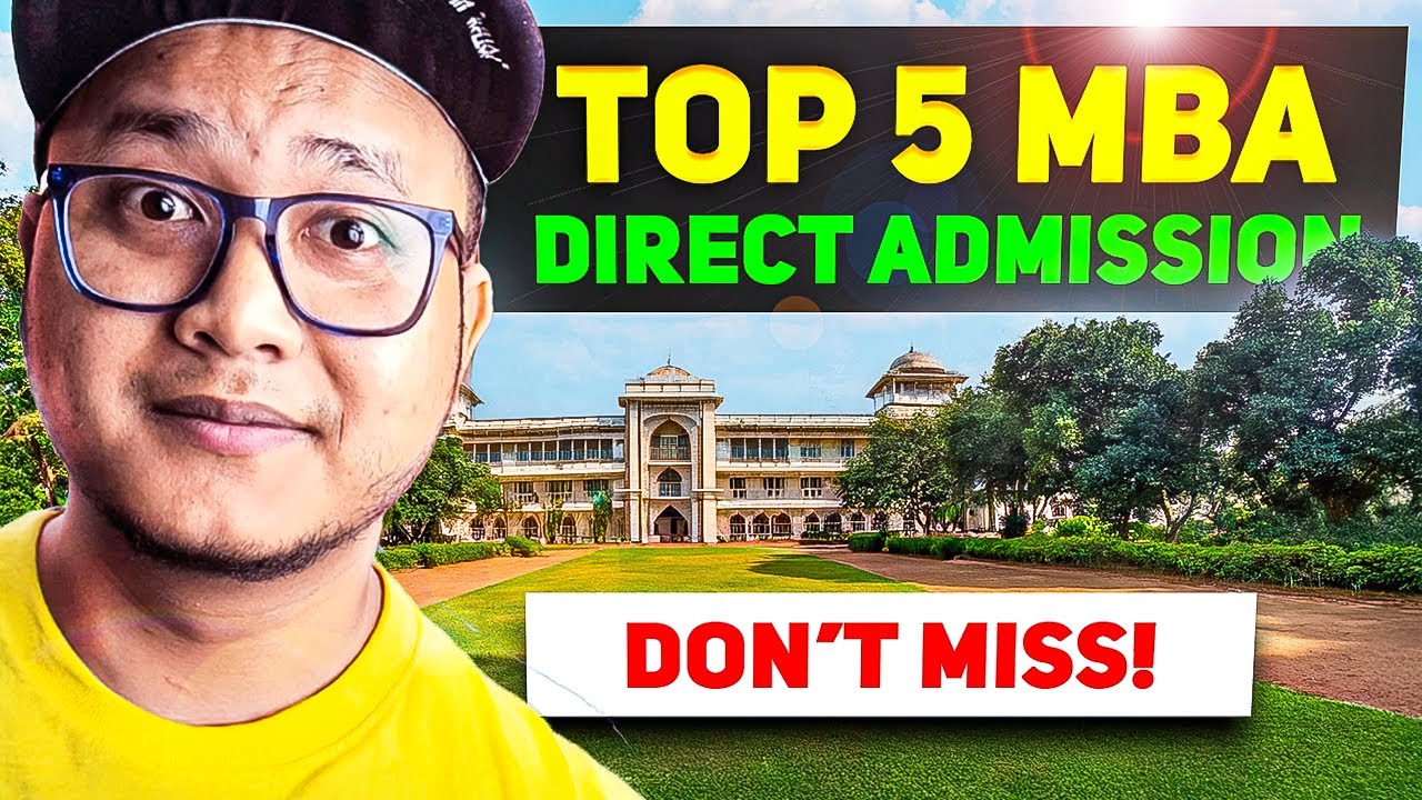 Top 5 MBA Colleges in India for Direct Admission ✅ Hidden Opportunities & Fees! Don’t Miss!