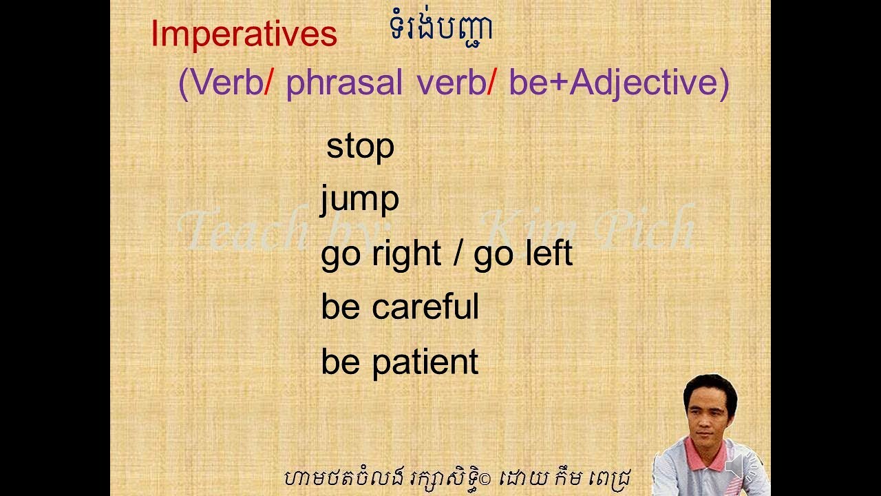 LESSON 20 IMPERATIVES | មេរៀនទី២០ ​ទម្រង់បញ្ជា