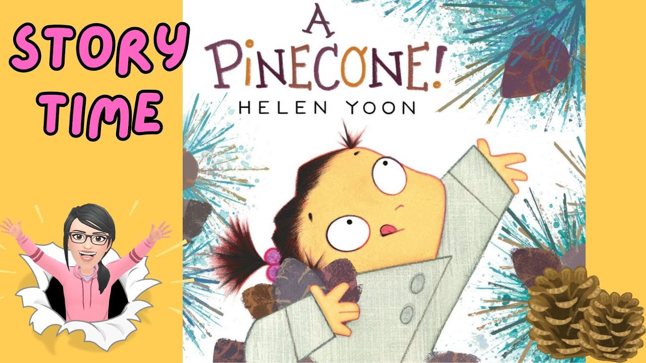 A pinecone //Story Time for kids